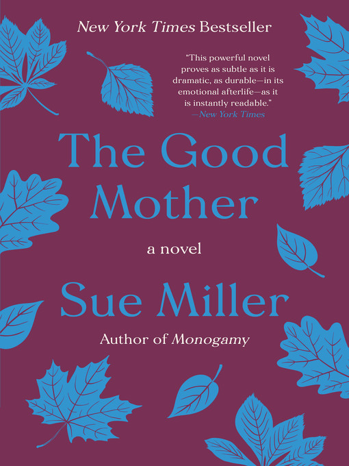 Title details for The Good Mother by Sue Miller - Wait list